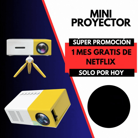 MIPROYECTOR + 🚨1 MES NETFLIX GRATIS🚨